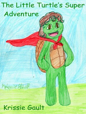 cover image of The Little Turtle's Super Adventure